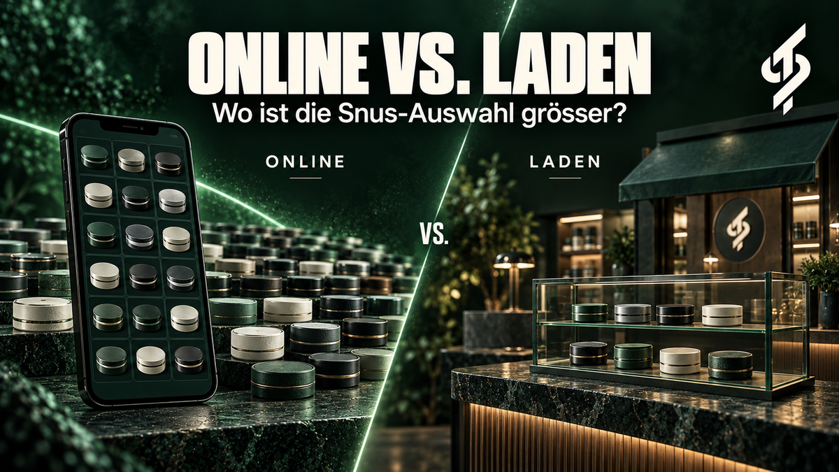Online vs. Laden: Wo ist die Snus-Auswahl grösser?
